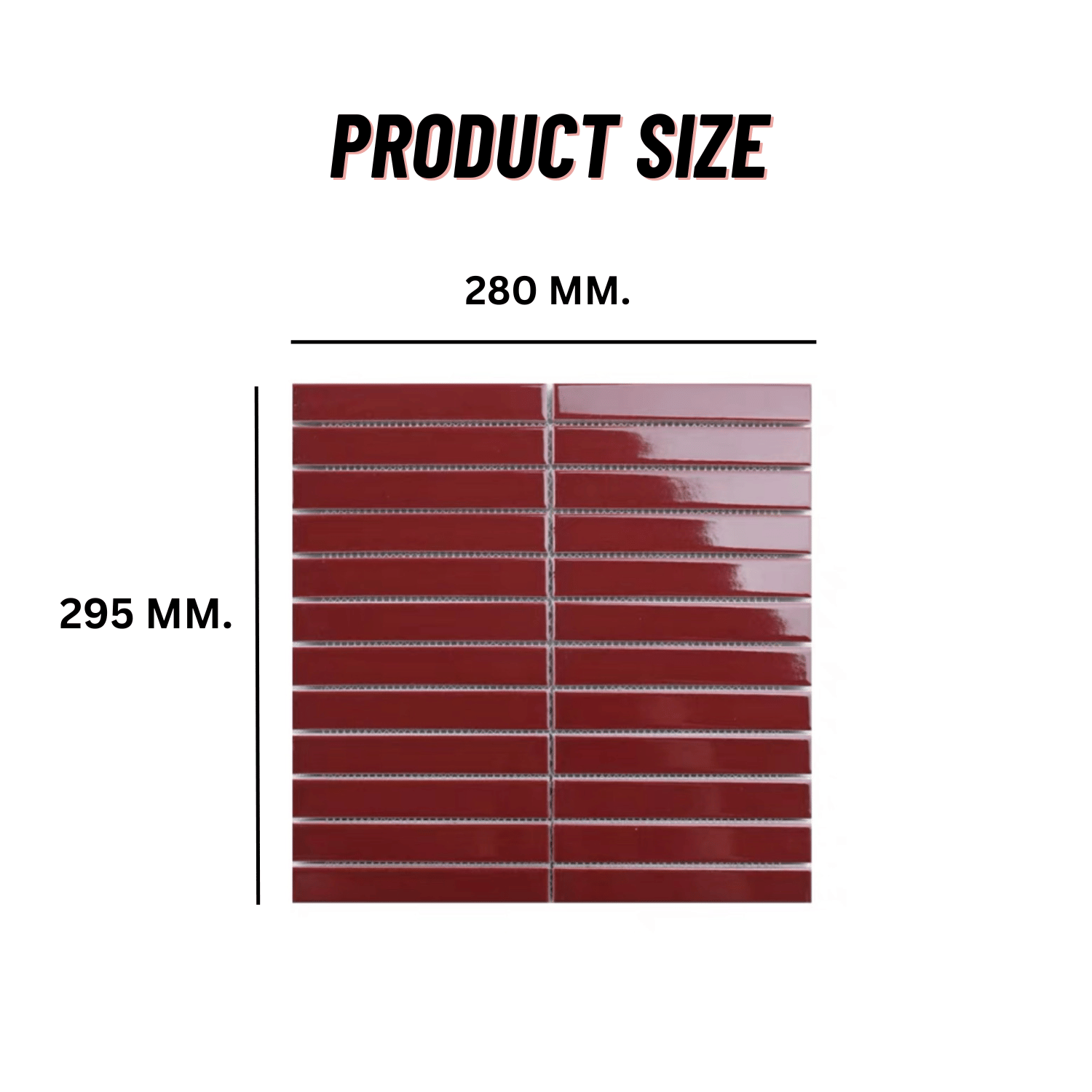 โมเสค TIMELESS TILES รุ่น RM STRIP MOSAIC TILES ขนาด 29.5X28 ซม. สีแดงไวน์ ผิวเงา (ราคา/ตร.ม.)_1